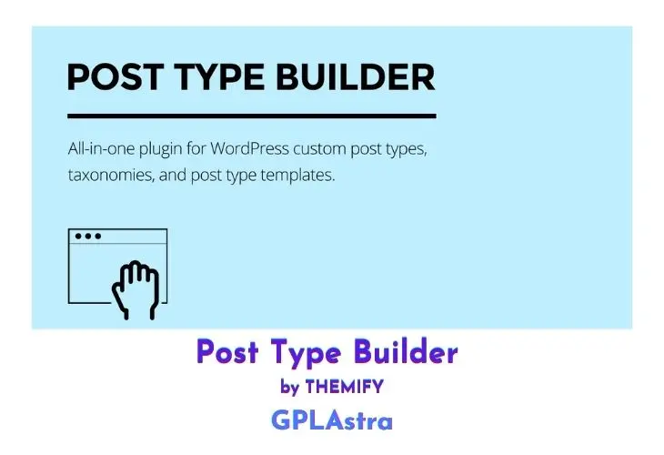 Post Type Builder by THEMIFY