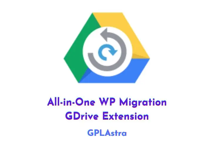 All-in-One WP Migration GDrive Extension