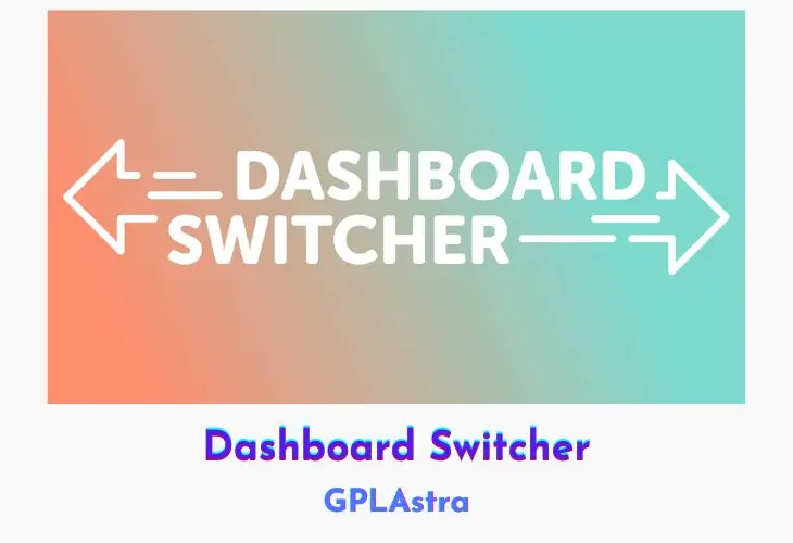 Dashboard Switcher