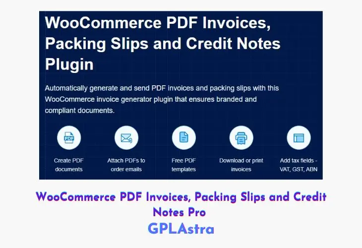 WooCommerce PDF Invoices, Packing Slips and Credit Notes Pro By WebToffee 1 WooCommerce PDF Invoices, Packing Slips and Credit Notes Pro By WebToffee